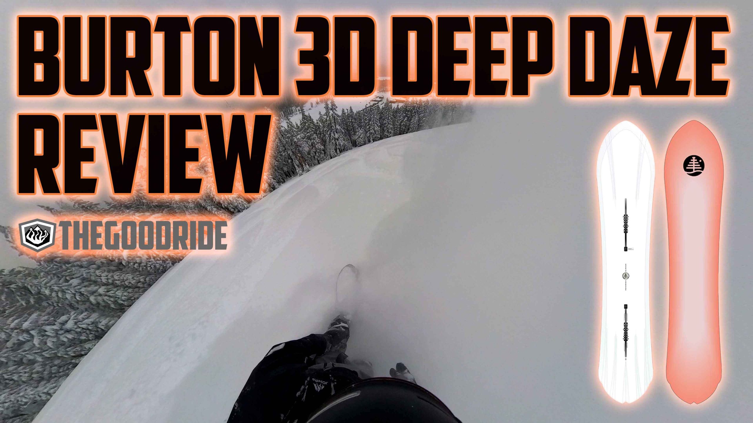 Burton 3D Deep Daze 2023-2024 Powder Snowboard Review
