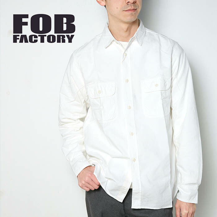 楽天市場】FOB FACTORY エフオービーファクトリー OX Work Shirt