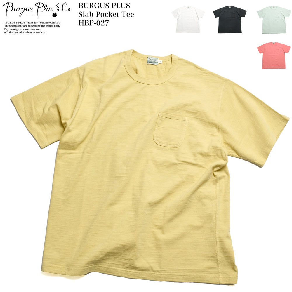 楽天市場】バーガスプラス BURGUS PLUS スラブ ポケットTシャツ HBP