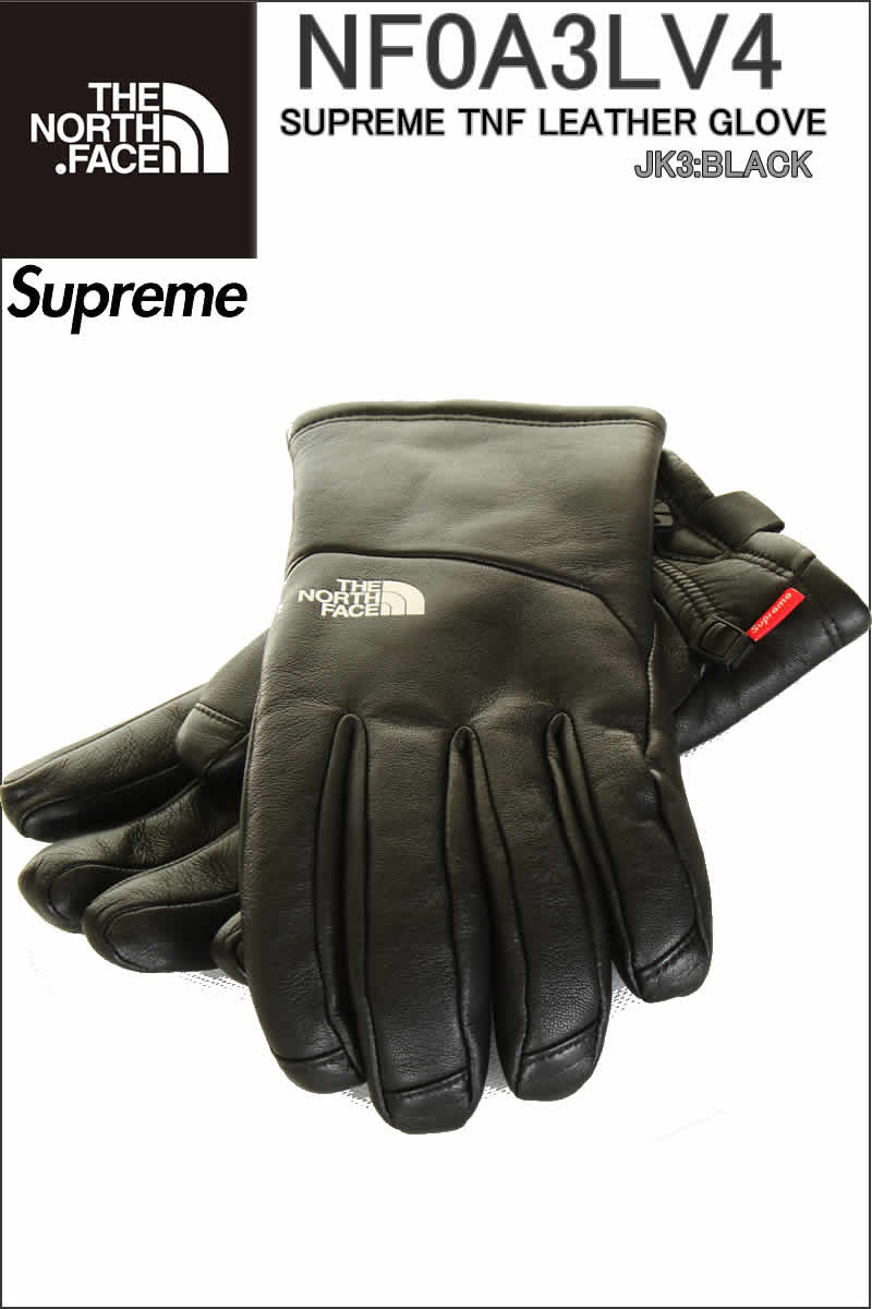 楽天市場】SUPREME THE NORTH FACE LEATHER GLOVE NF0A3LV4 JK3 BLACK