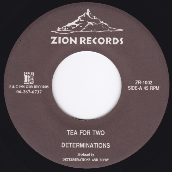 DETERMINATIONS / TEA FOR TWO / I WON'T LET YOU CRY / 7