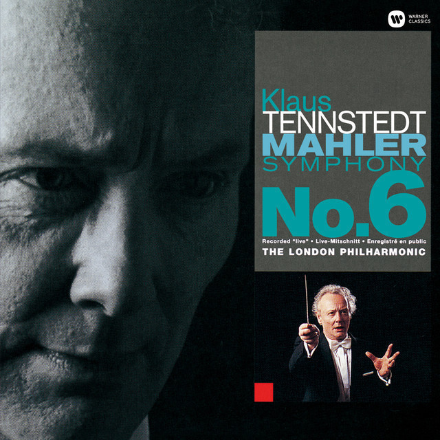 Klaus Tennstedt / クラウス・テンシュテット「Mahler Symphony No.6