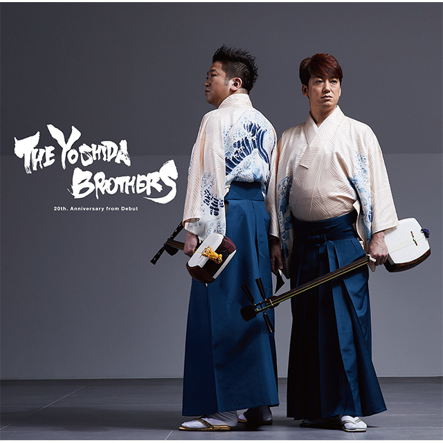 吉田兄弟「THE YOSHIDA BROTHERS 〜20th. Anniversary from Debut