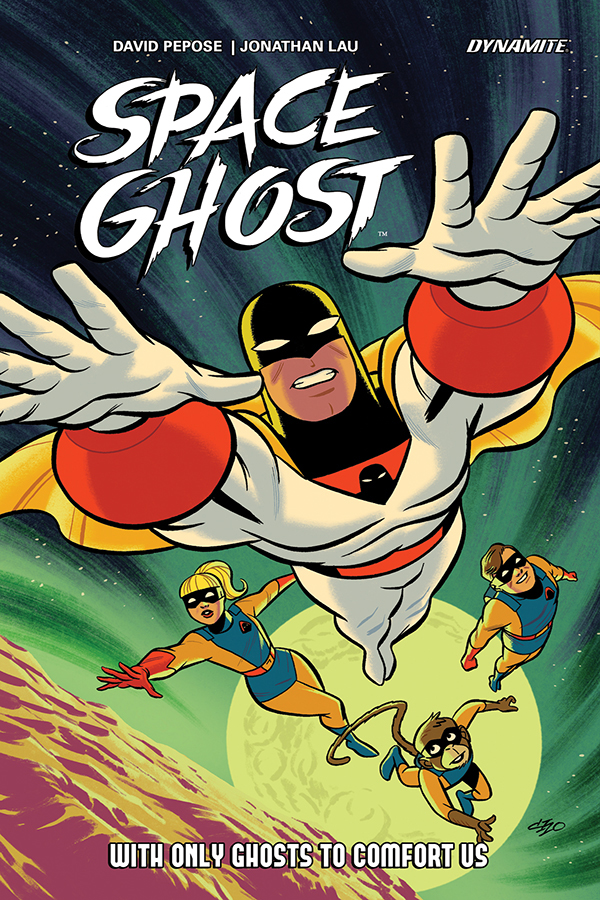 Dynamite® Space Ghost Vol. 1: With Only Ghosts To Comfort Us