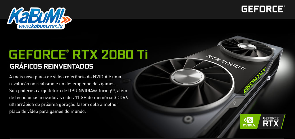 GEFORCE RTX-2080 TI | kabum.com.br