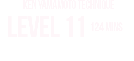KEN YAMAMOTO テクニック