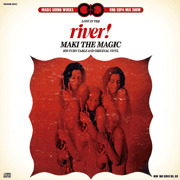 MAKI THE MAGIC(MIX CD) LOST IN THE RIVER ! -DJ機材アナログレコード