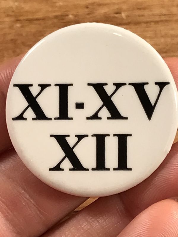 Ⅺ-XV Ⅻ Pinback ローマ数字 ビンテージ 缶バッジ 缶バッチ 〜70年代
