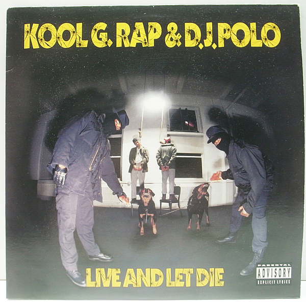 KOOL G RAP / DJ POLO / Live And Let Die (LP) / Cold Chillin