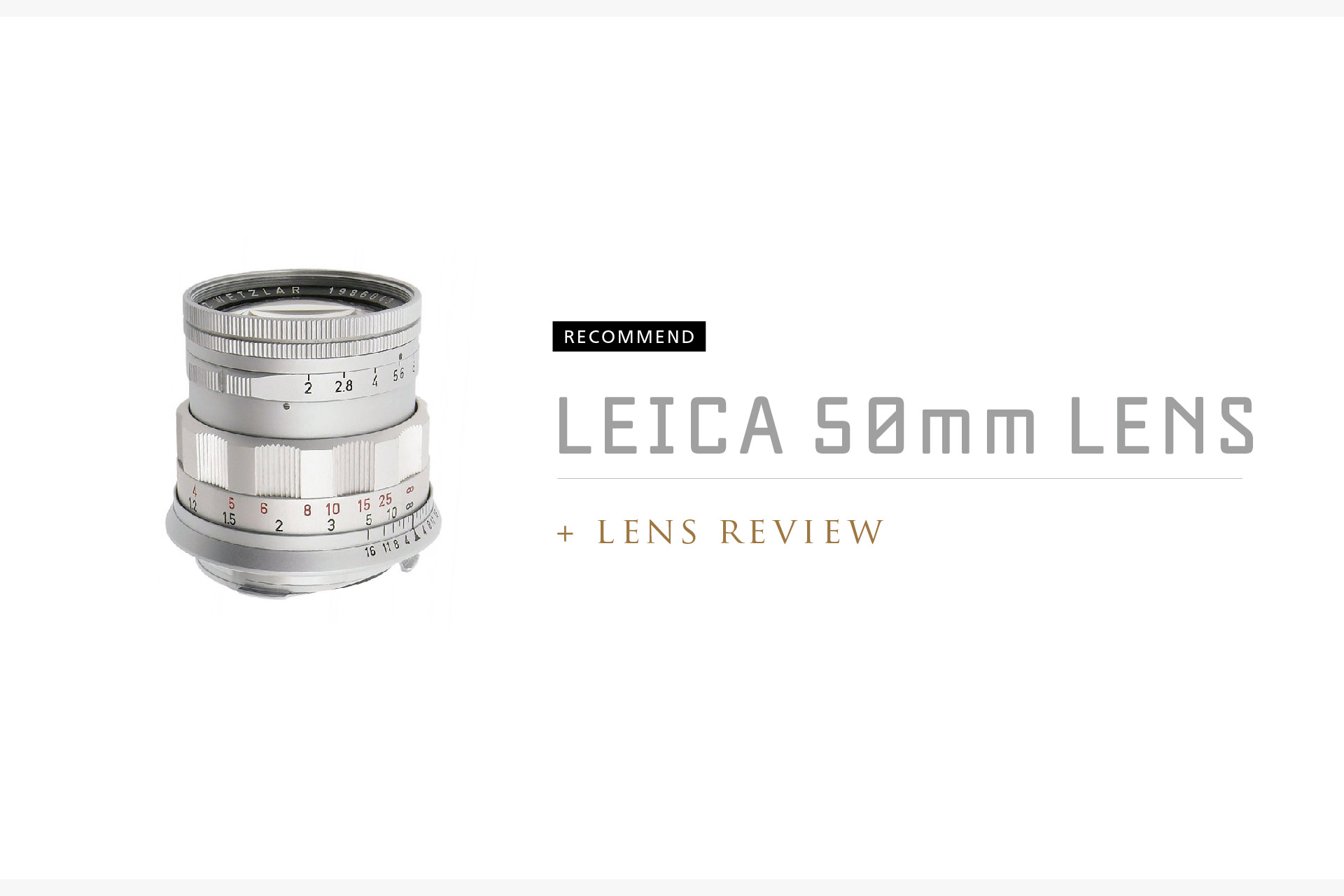 ライカの50mmのレンズの比較とおすすめ | ライカ特集 ブログ