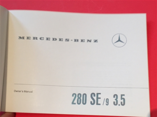 Mercedes Benz 280SE 3.5 280SEL 3.5 - 108 Chassis Owners Manual