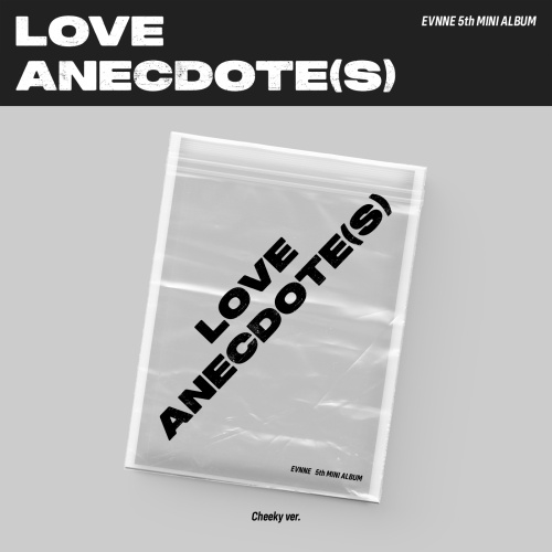 LOVE ANECDOTE(S): 5th Mini Album (Cheeky ver.)/EVNNE