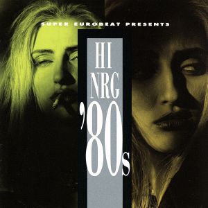 Super Eurobeat Presents Hi-NRG '80s 中古CD | ブックオフ公式