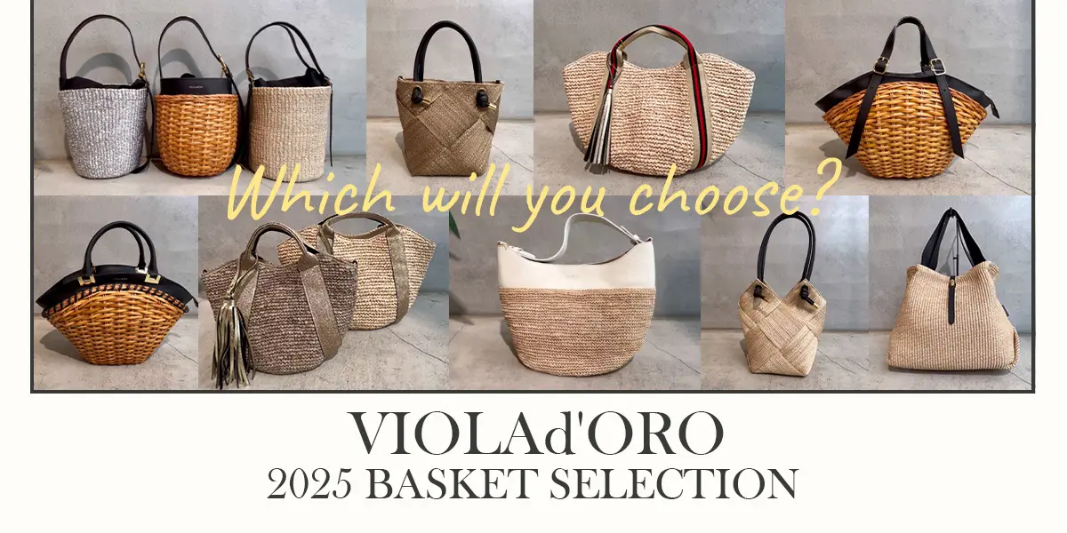 ヴィオラドーロ カゴバッグ特集 2025 | 特集 | DANJO 公式 オンライン