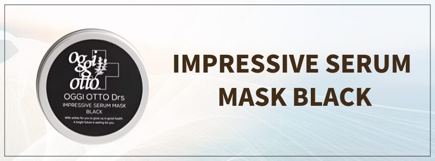oggiotto Drs】IMPRESSIVE SERUM MASK BLACK（インプレッシブ セラム