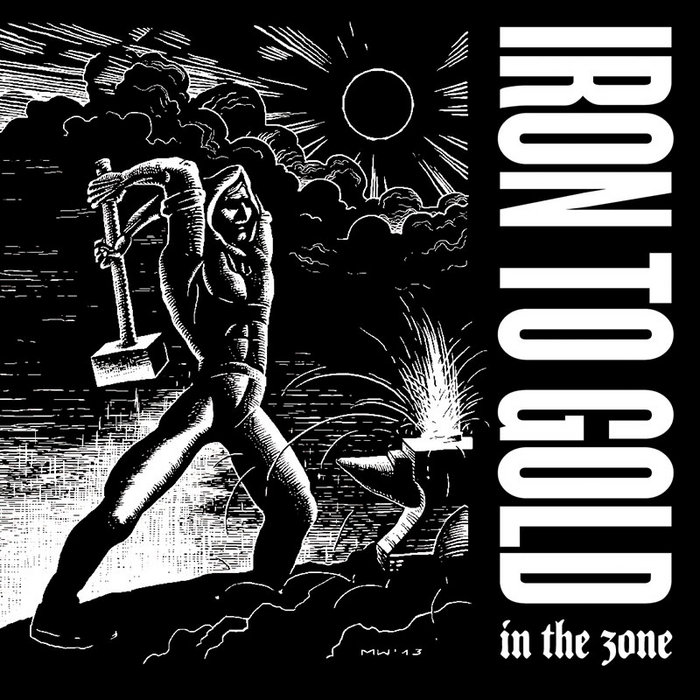 In The Zone | Iron To Gold