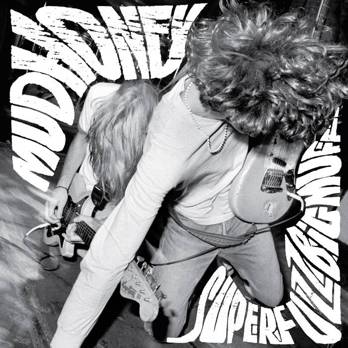 Superfuzz Bigmuff | Mudhoney