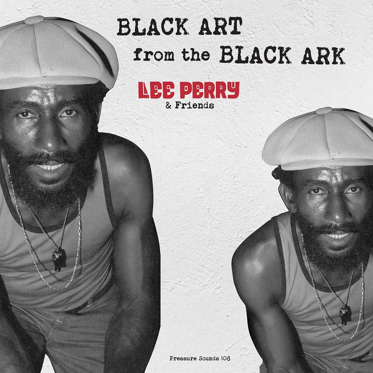 Black Art From The Black Ark | Lee Perry & Friends | Pressure Sounds
