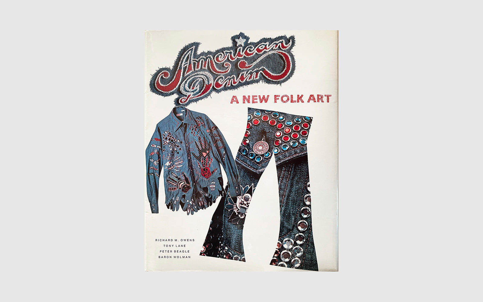 FAW [American Denim A new Folk Art, Peter Beagle & Baron Wolman