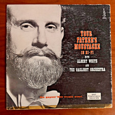 Albert white And His Gaslight Orchestra Your Father's Moustache