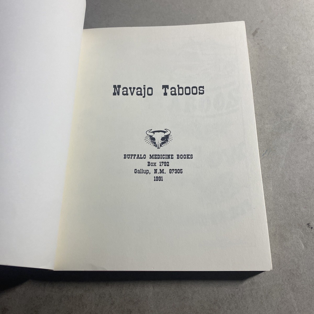Native American History: Navajo Taboos - Ernie Bulow , 1st Print