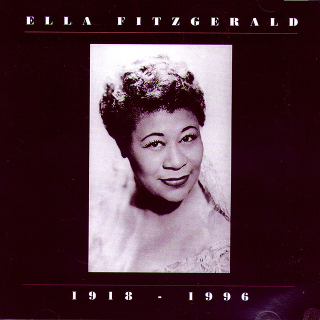 1918-1996 - Compilation by Ella Fitzgerald | Spotify