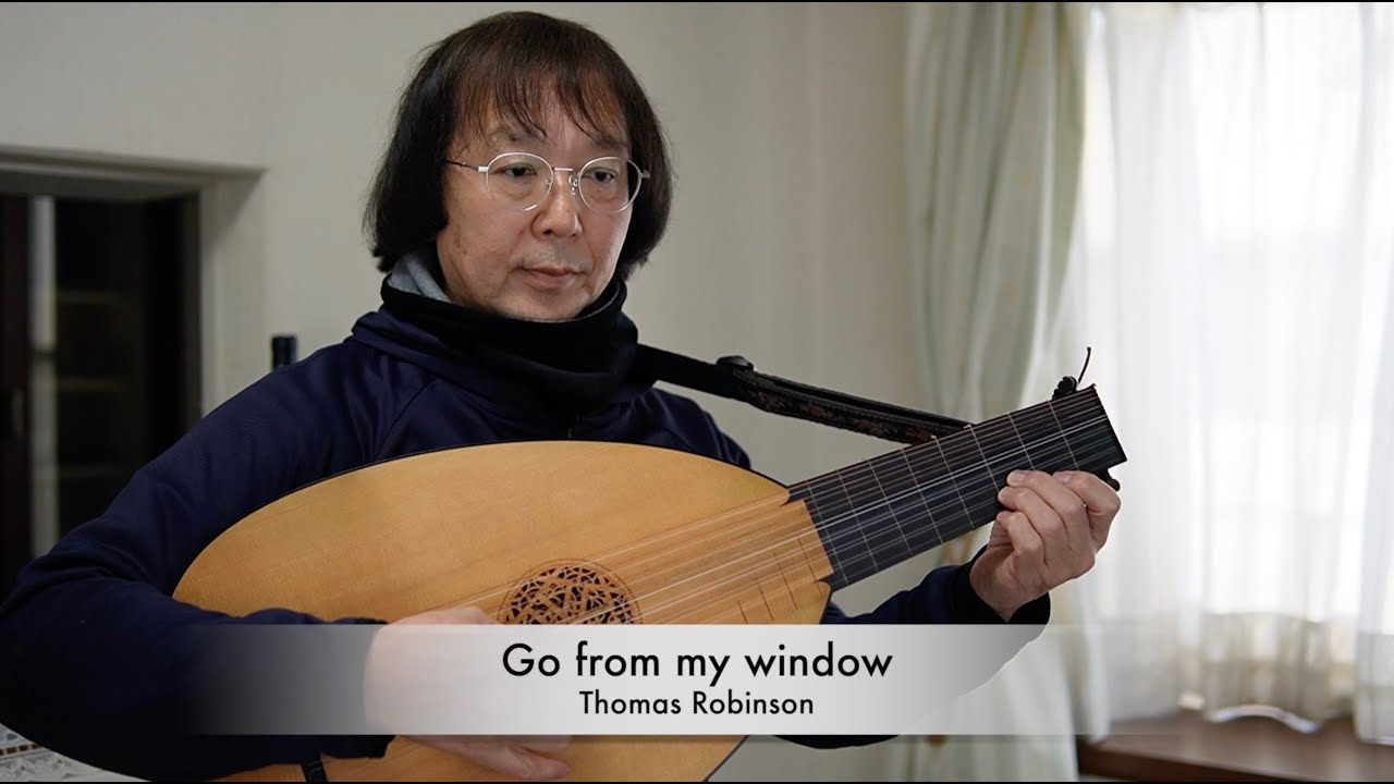 リュート Lute Luth“ Go from my window (Thomas Robinson) - YouTube