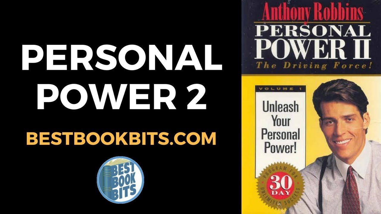 Personal Power II | Anthony Robbins | Summary - YouTube