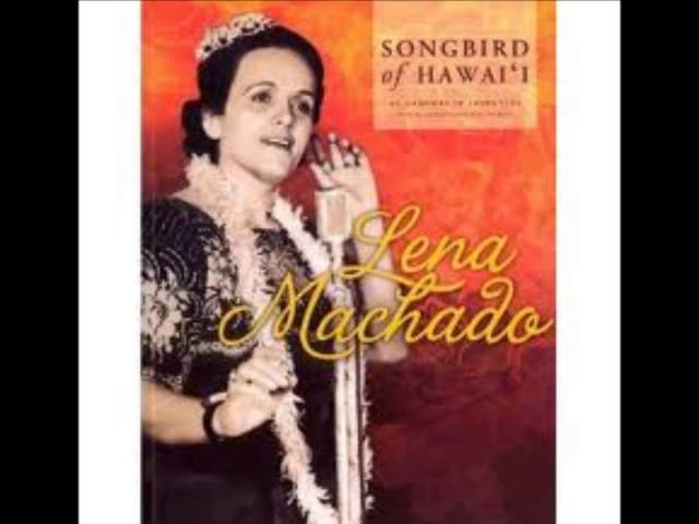 Hawaiian Music: Lena Machado - 