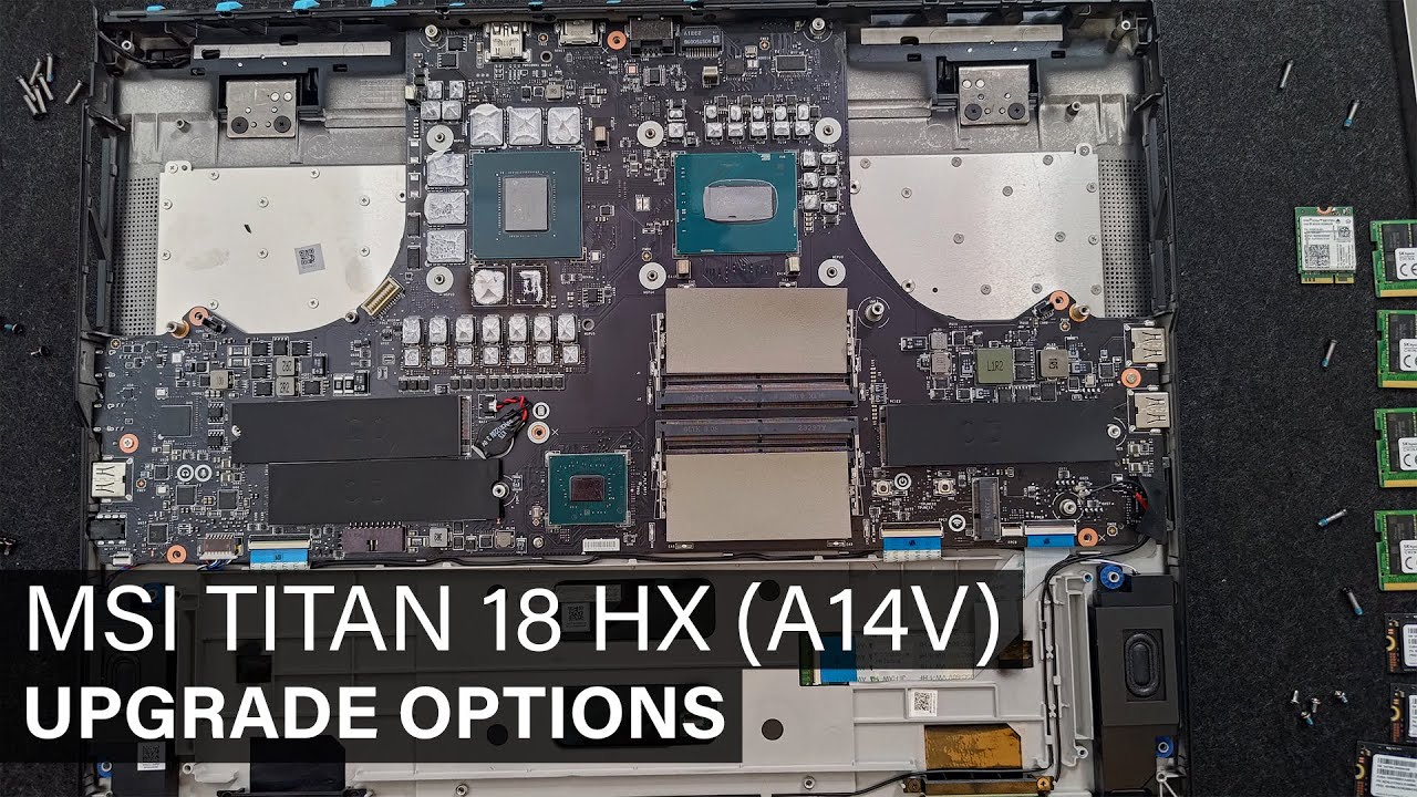 MSI TITAN 18 HX A14V - DISASSEMBLY AND UPGRADE OPTIONS - YouTube