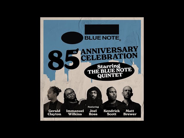 The Blue Note Quintet - Blue Note Records 85th Anniversary Tour