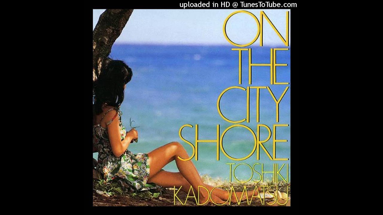 角松敏生 = Toshiki Kadomatsu – On The City Shore (LP, Album) - cd