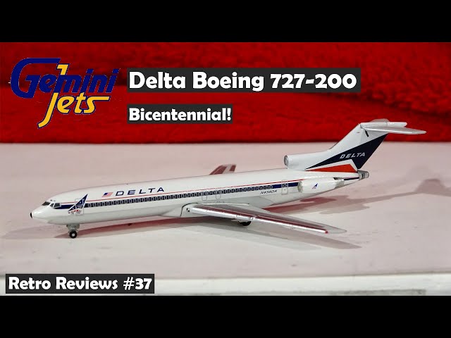 Retro Reviews #37 - Gemini Jets Delta Boeing 727-200 (Bicentennial