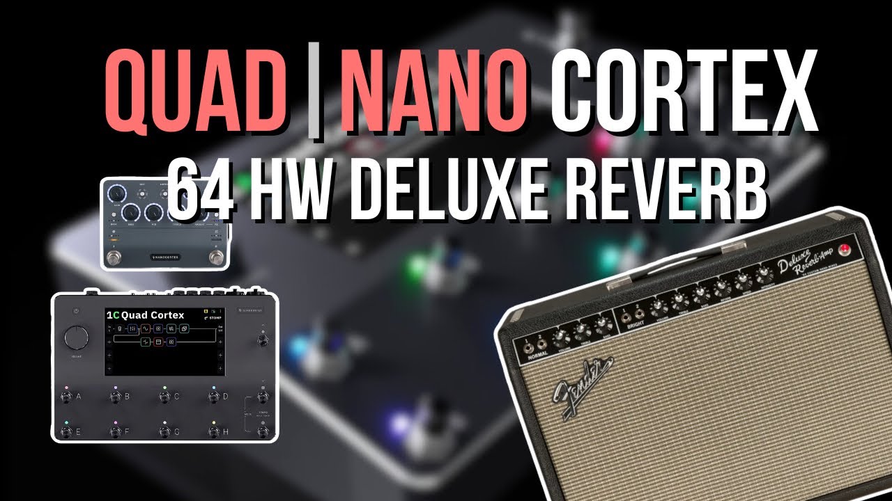 Fender 64 Handwired Deluxe Reverb | Quad Cortex & Nano Cortex Pack