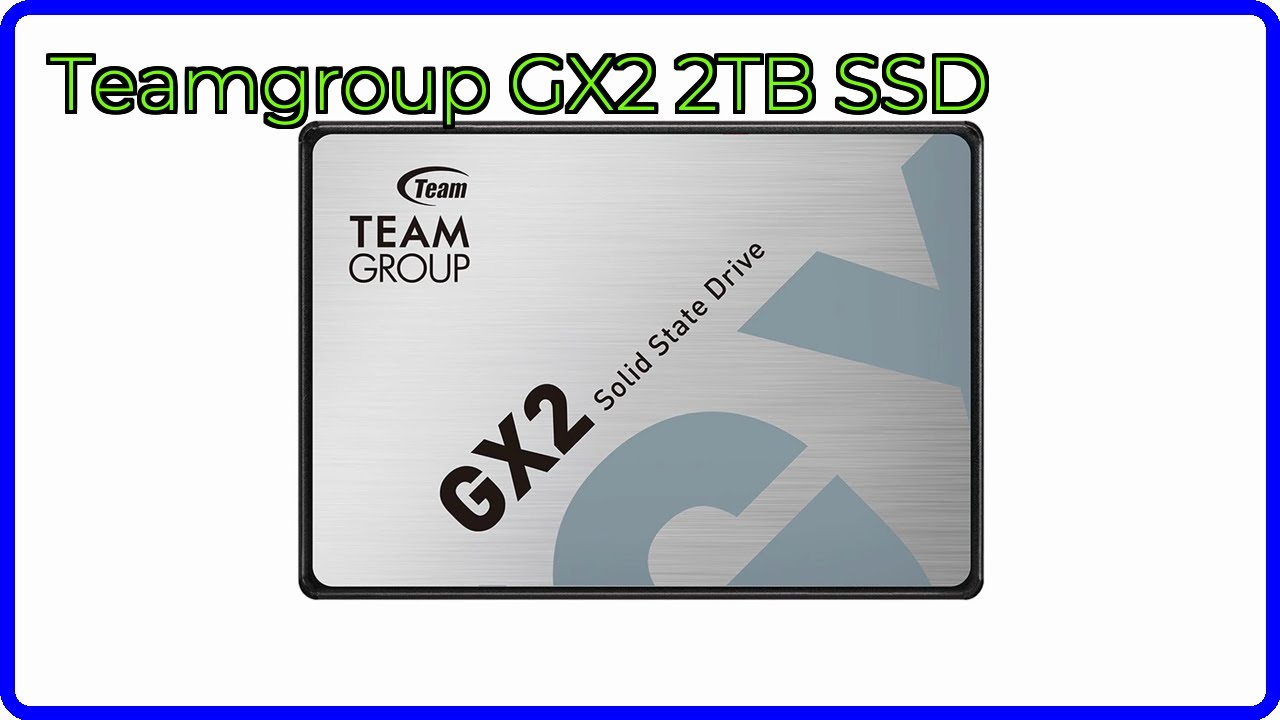 REVIEW (2026): Teamgroup GX2 2TB SSD. ESSENTIAL details. - YouTube