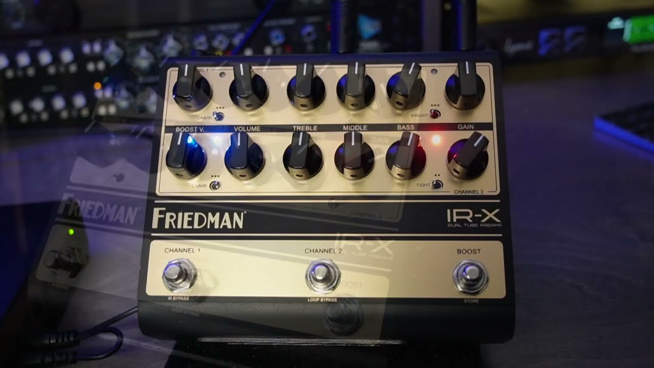 新製品情報】FRIEDMAN IR-X DUAL TUBE PREAMP | Musette Japan