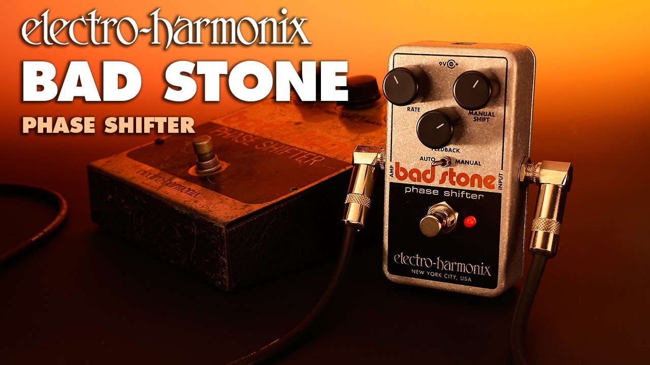 Bad Stone | Phase Shifter - Electro-Harmonix