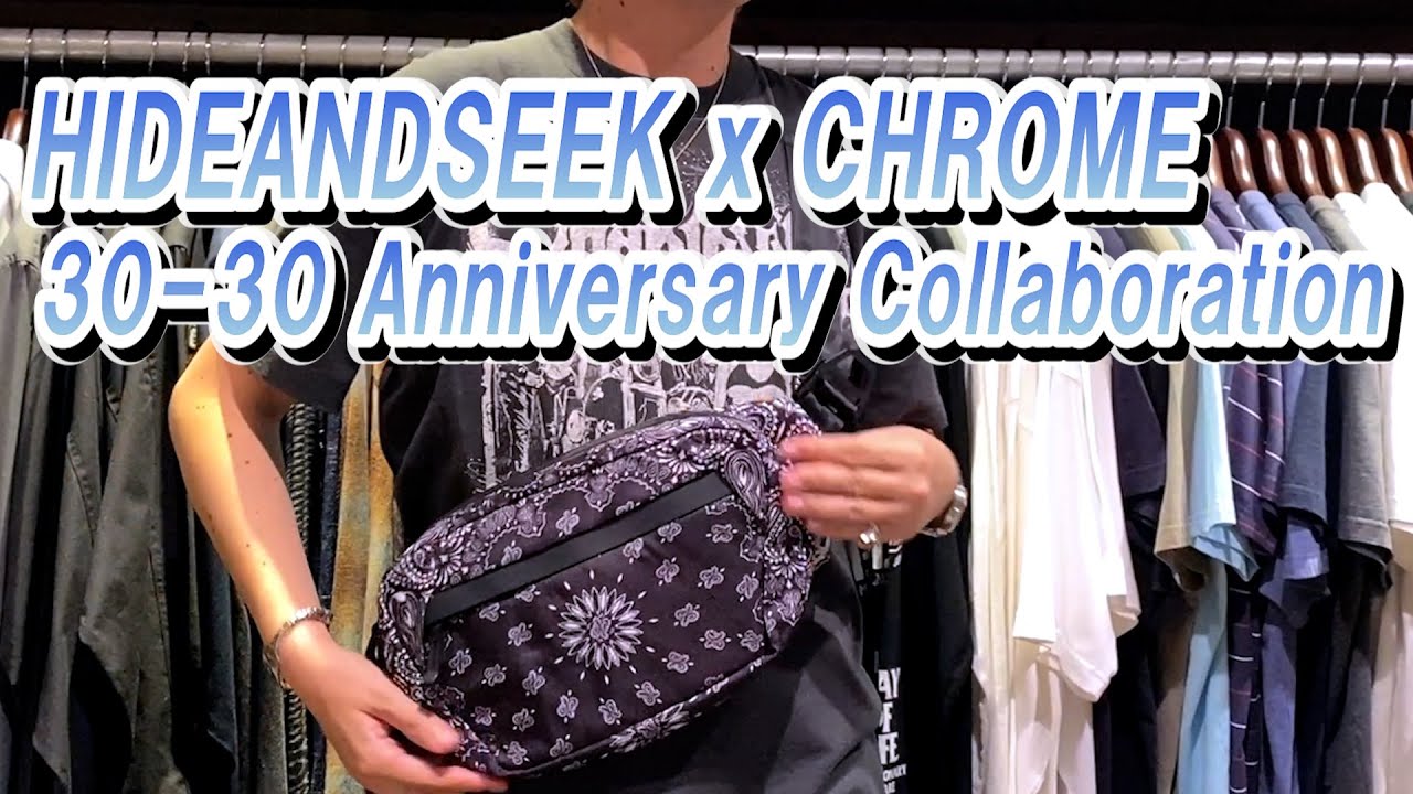 30周年記念アイテム】HIDEANDSEEK x CHROME 30-30 アニバーサリー