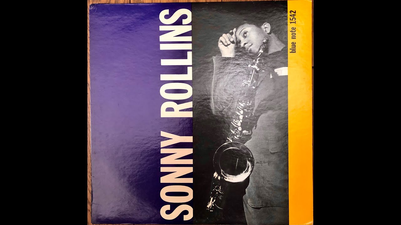 Sonny Rollins BLP 1542 A - YouTube
