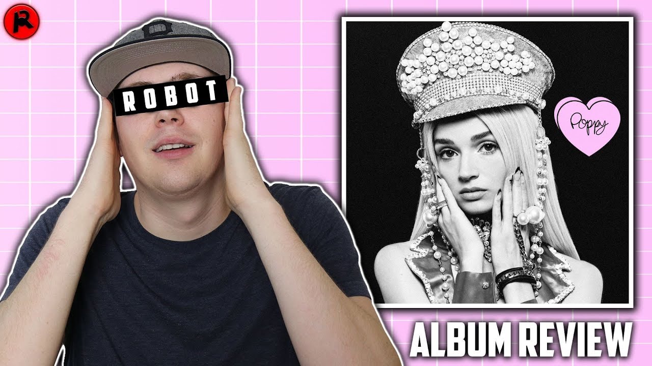 Poppy - Am I A Girl? | Album Review - YouTube