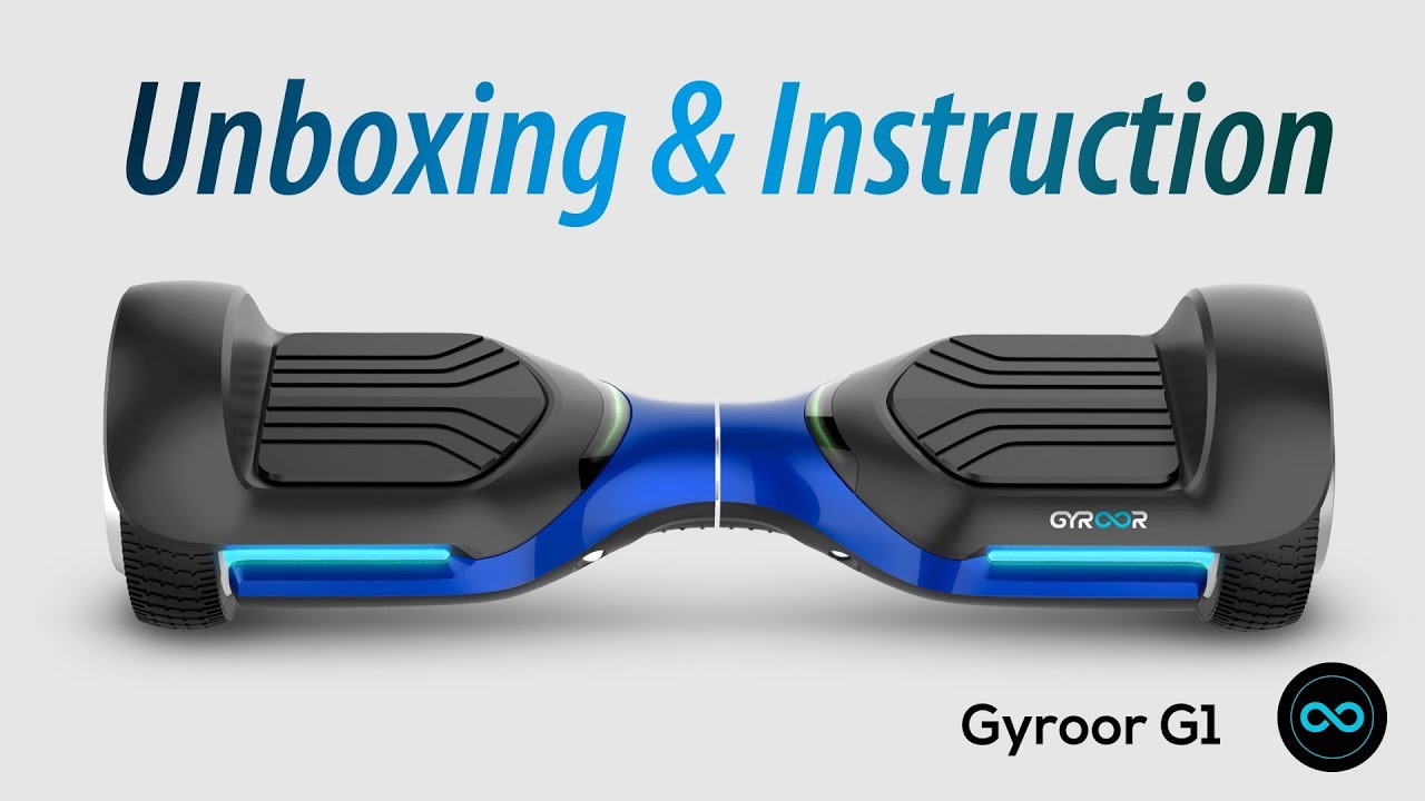 Unboxing and Instruction for Gyroor Swift G1/T580, 6.5 inch Two