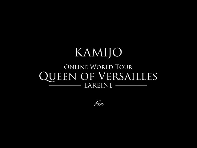 KAMIJO World Tour「 Queen of Versailles LAREINE 」 - YouTube