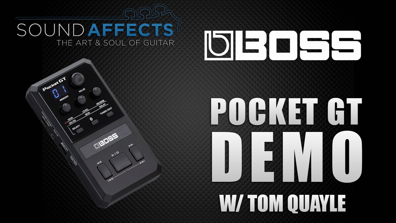 Boss Pocket GT Amp & Effects Processor Demo w/ Tom Quayle - YouTube