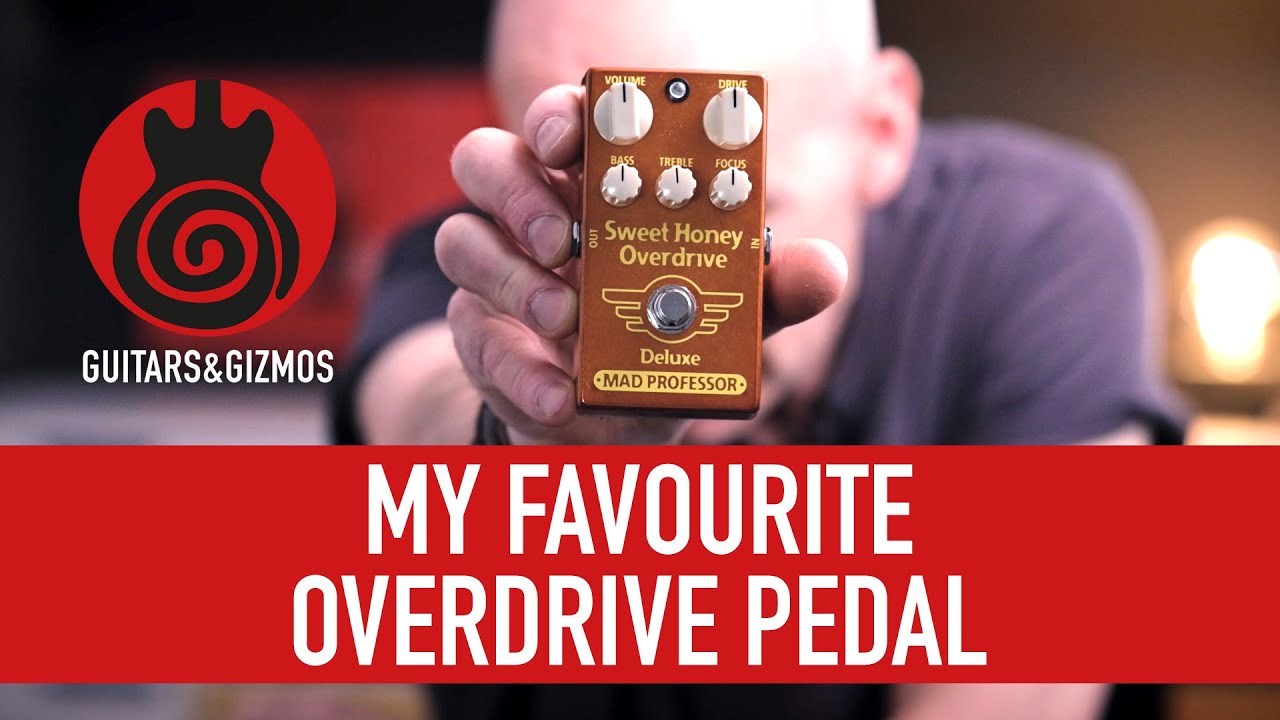 My favourite overdrive pedal: The Sweet Honey Overdrive Deluxe