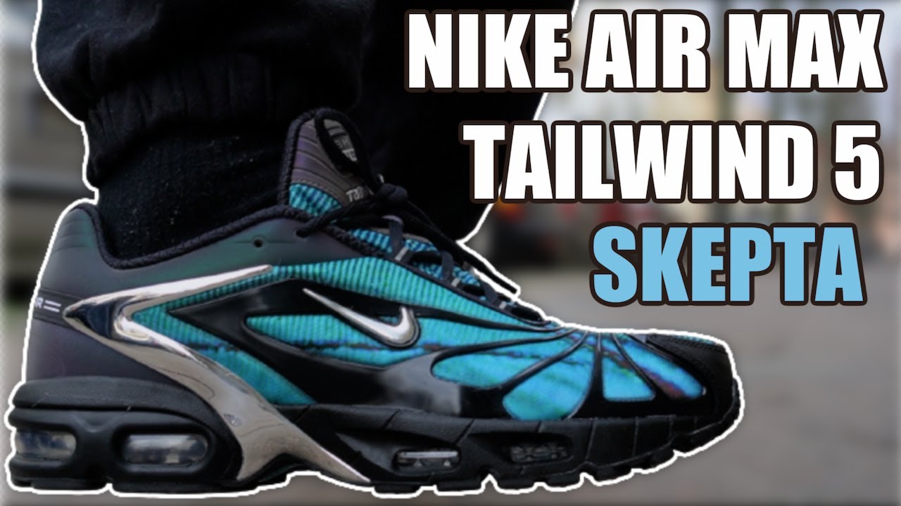 NIKE AIR MAX TAILWIND 5 SKEPTA REVIEW & ON FEET + SIZING - YouTube