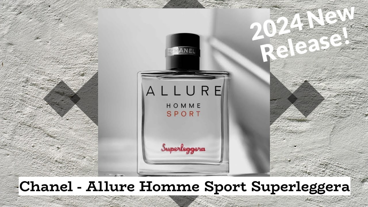 Chanel - Allure Homme Sport Superleggera (2024 Review) - YouTube
