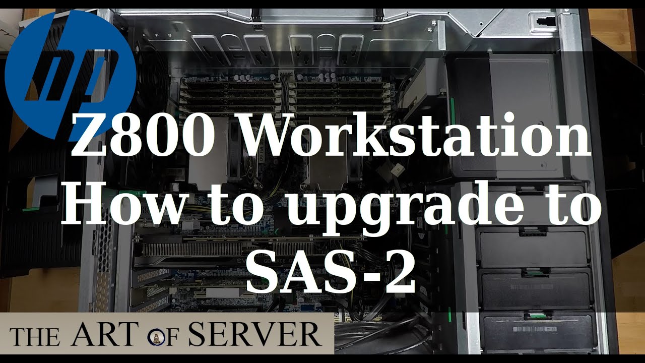 HP Z800 Workstation | How to upgrade to SAS-2 - YouTube