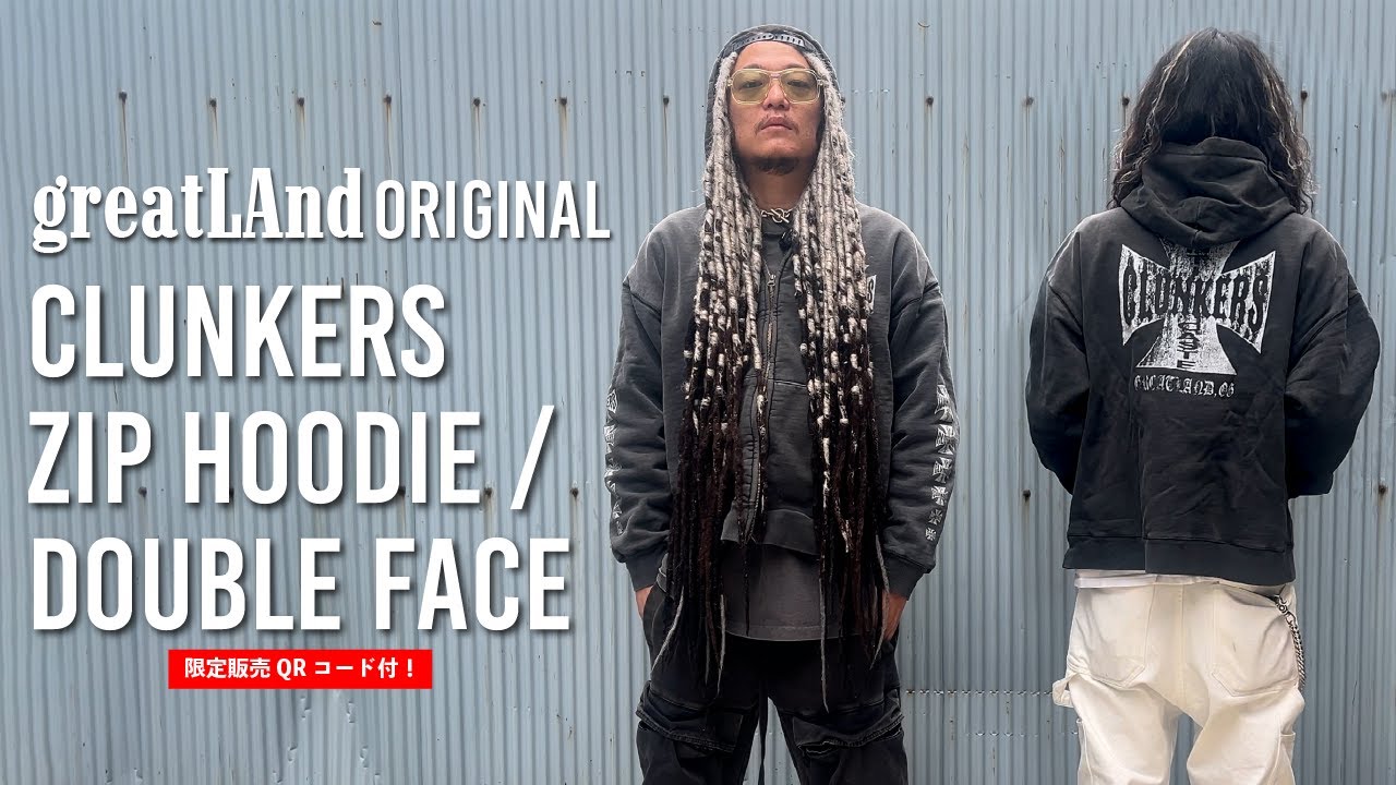 限定販売QRコード付き！greatLAnd ORIGINAL CLUNKERS ZIP HOODIE