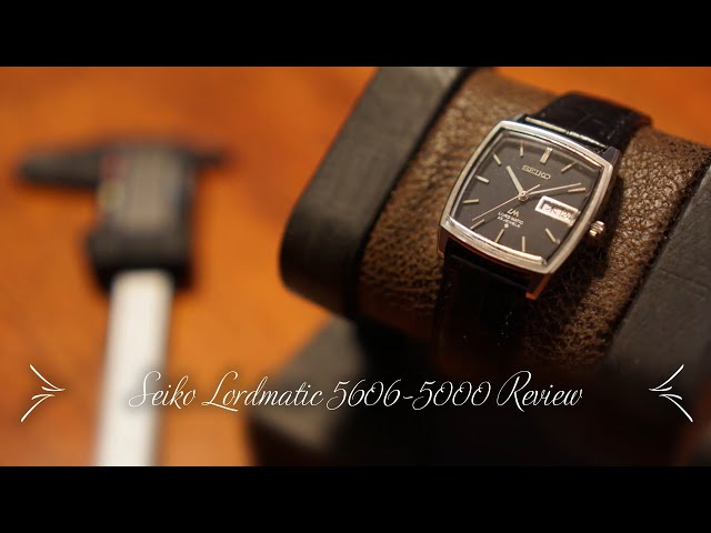 Mini Seiko Collection (Part 1) - Seiko Lord Matic 5606-5000, the