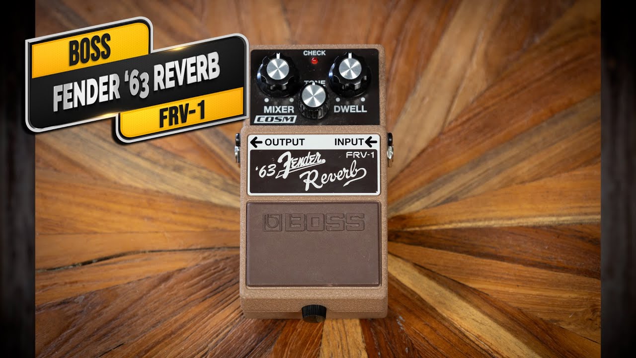 Boss FRV1 Fender 63 Reverb Pedal - VGW - YouTube
